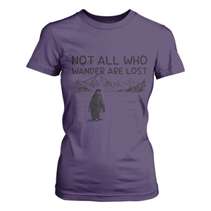 But Why Penguin T Shirt For Women Not All Who Wander Are Lost TS14 Purple Print Your Wear