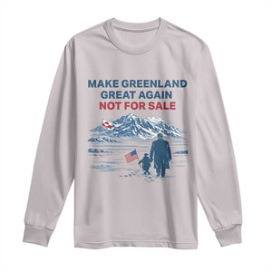 Greenland Is Not for Sale Long Sleeve Shirt Funny Nihilist Penguin Greenland Political Meme FDT TS14 Ice Gray Print Your Wear