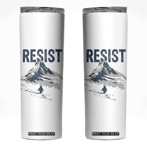 Funny Penguin Protest Skinny Tumbler Resist Penguin Mountain Hiking Meme TS14 White Print Your Wear