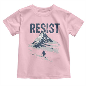 Funny Penguin Protest Toddler T Shirt Resist Penguin Mountain Hiking Meme TS14 Light Pink Print Your Wear