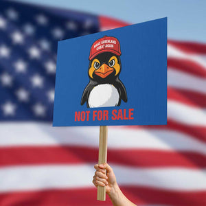 Greenland Is Not for Sale Protest Sign Funny Nihilist Penguin FDT Political Meme TS14 Horizontal 18" × 24" Blue Print Your Wear