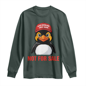 Greenland Is Not for Sale Long Sleeve Shirt Funny Nihilist Penguin FDT Political Meme TS14 Dark Forest Green Print Your Wear