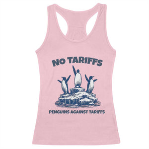 Penguins Against Tariffs Racerback Tank Top Resist Protest FDT Political TS14 Light Pink Print Your Wear