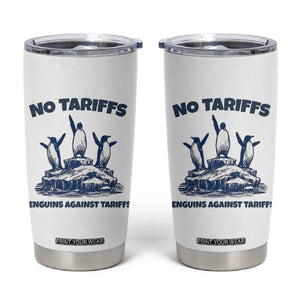 Penguins Against Tariffs Tumbler Cup Resist Protest FDT Political TS14 White Print Your Wear