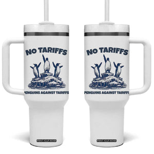 Penguins Against Tariffs Tumbler With Handle Resist Protest FDT Political TS14 One Size: 40 oz White Print Your Wear