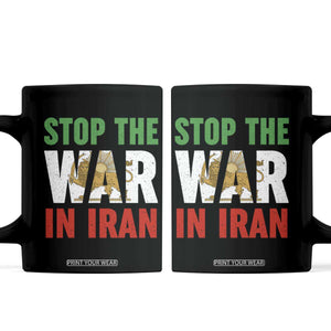 Free Iran Support Iranian MIGA Coffee Mug Stop The War In Iran TS14 Black Print Your Wear
