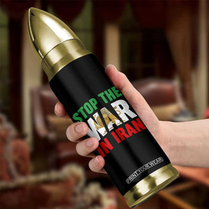 Free Iran Support Iranian MIGA Bullet Tumbler Stop The War In Iran TS14 Print Your Wear