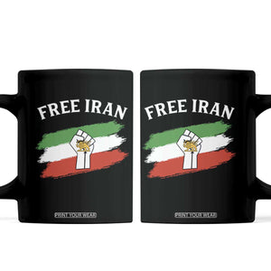 Free Iran Coffee Mug Support Iranian Freedom No War TS14 Black Print Your Wear