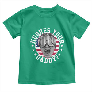 Funny Hughes Your Daddy Ice Hockey Fan Toddler T Shirt Golden Goal Champions Celebration TS14 Irish Green Print Your Wear