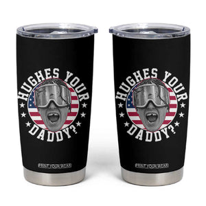 Funny Hughes Your Daddy Ice Hockey Fan Tumbler Cup Golden Goal Champions Celebration TS14 Black Print Your Wear