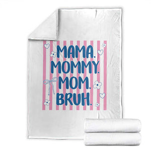 Mama Mommy Mom Bruh Throw Blanket Funny Mom Life TS14 White Print Your Wear