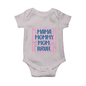 Mama Mommy Mom Bruh Baby Onesie Funny Mom Life TS14 Ice Gray Print Your Wear