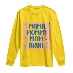 Mama Mommy Mom Bruh Long Sleeve Shirt Funny Mom Life TS14 Daisy Print Your Wear