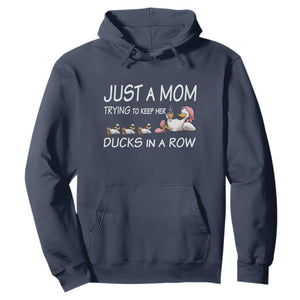 Funny Duck Mom Hoodie Just A Mom Trying To Keep Her Ducks In A Row TS14 Navy Print Your Wear