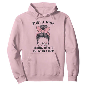 Just A Mom Trying To Keep Her Ducks In A Row Hoodie Funny Duck Mom Messy Hair Bun Moms Life TS14 Light Pink Print Your Wear