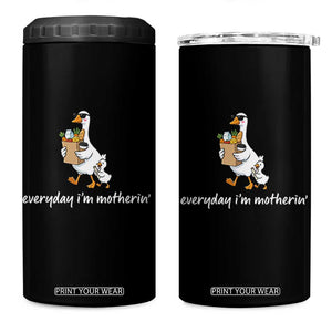 Everyday I'm Motherin 4 in 1 Can Cooler Tumbler Funny Goose Mom TS14 One Size: 16 oz Black Print Your Wear