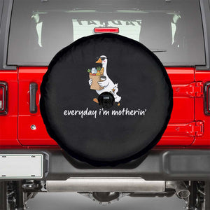 Everyday I'm Motherin Spare Tire Cover Funny Goose Mom TS14 Black Print Your Wear