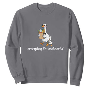 Everyday I'm Motherin Sweatshirt Funny Goose Mom TS14 Charcoal Print Your Wear
