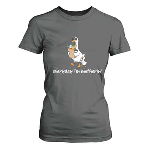 Everyday I'm Motherin T Shirt For Women Funny Goose Mom TS14 Dark Heather Print Your Wear