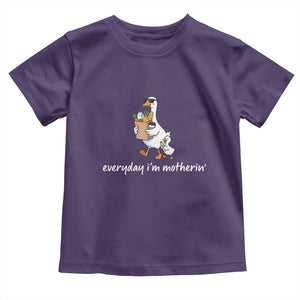 Everyday I'm Motherin Toddler T Shirt Funny Goose Mom TS14 Purple Print Your Wear