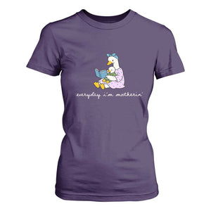 Everyday I'm Motherin T Shirt For Women Funny Goose Mom Mother Day Gifts TS14 Purple Print Your Wear