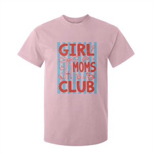 Girl Mom Club T Shirt For Kid Pregnancy Announcement First Time Mother's Day TS14 Light Pink Print Your Wear
