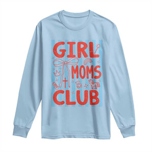 Girl Mom Club Long Sleeve Shirt Pregnancy Announcement First Time Mother's Day TS14 Light Blue Print Your Wear