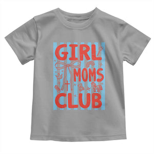 Girl Mom Club Toddler T Shirt Pregnancy Announcement First Time Mother's Day TS14 Sport Gray Print Your Wear