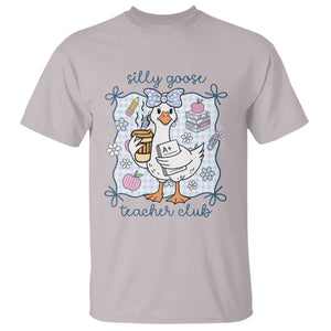 Silly Goose Teacher Club T Shirt Funny Back to School First Day TS14 Ice Gray Print Your Wear