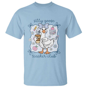 Silly Goose Teacher Club T Shirt Funny Back to School First Day TS14 Light Blue Print Your Wear