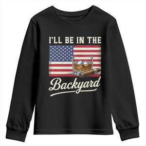 I'll Be in the Backyard Youth Sweatshirt USA Flag Cigar and Bourbon