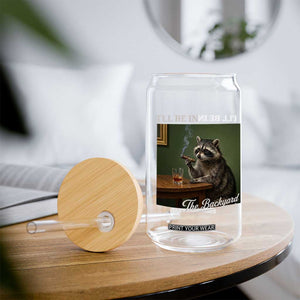 I'll Be in the Backyard Glass Can Funny Whiskey Cigar Raccoon Meme