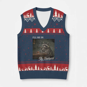 I'll Be in the Backyard V-Neck Knit Sweater Vest Funny Whiskey Cigar Raccoon Dad Meme
