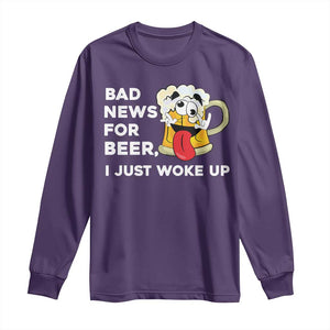 Funny Beer Drinking Long Sleeve Shirt Bad News for Beer I Just Woke Up TS14 Purple Print Your Wear