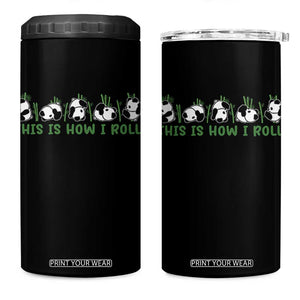 This Is How I Roll 4 in 1 Can Cooler Tumbler Cute Bear Panda Lover TS14 One Size: 16 oz Black Print Your Wear