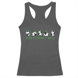 This Is How I Roll Racerback Tank Top Cute Bear Panda Lover TS14 Dark Heather Print Your Wear