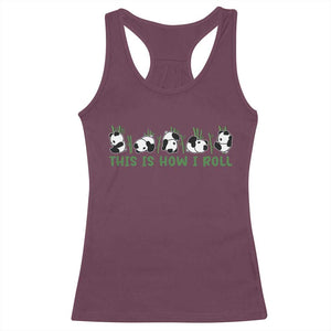 This Is How I Roll Racerback Tank Top Cute Bear Panda Lover TS14 Maroon Print Your Wear