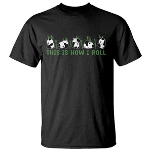 This Is How I Roll T Shirt Cute Bear Panda Lover TS14 Black Print Your Wear