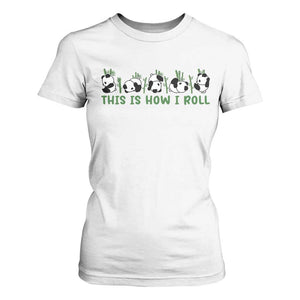 This Is How I Roll T Shirt For Women Cute Bear Panda Lover TS14 White Print Your Wear
