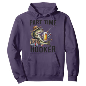 Part Time Hooker Hoodie Funny Bass Fishing Beer Joke TS14 Purple Print Your Wear