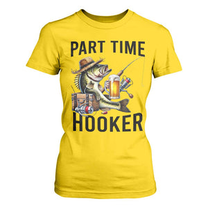 Part Time Hooker T Shirt For Women Funny Bass Fishing Beer Joke TS14 Daisy Print Your Wear