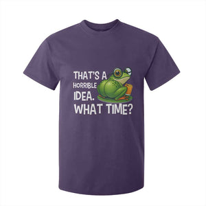 Thats A Horrible Idea What Time T Shirt For Kid Funny Frog Joke Meme TS14 Purple Print Your Wear