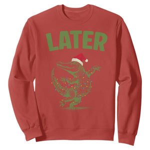 Funny Gator Sarcastic Christmas Sweatshirt Later Alligator TS14 Red Print Your Wear