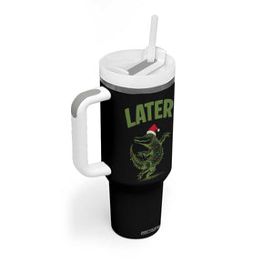 Funny Gator Sarcastic Christmas Tumbler With Handle Later Alligator TS14 Print Your Wear