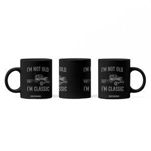 I'm Not Old I'm Classic Coffee Mug Retro Needlenose Semi Truck Old School Distressed Big Rig 18 Wheeler TS14 Print Your Wear