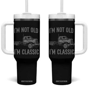 I'm Not Old I'm Classic Tumbler With Handle Retro Needlenose Semi Truck Old School Distressed Big Rig 18 Wheeler TS14 One Size: 40 oz Black Print Your Wear