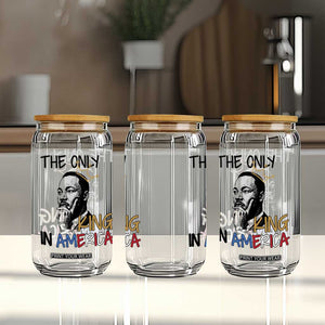 Martin Luther King Jr Glass Can The Only King An America TS14 Print Your Wear