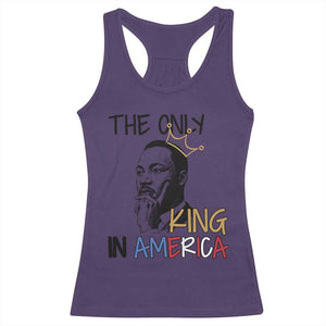 Martin Luther King Jr Racerback Tank Top The Only King An America TS14 Purple Print Your Wear