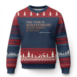 The Time is Always Right Ugly Christmas Sweater Martin Luther King Jr MLK Quote TS14 Navy Red Print Your Wear