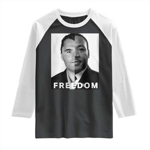 Freedom Charlie Kirk Raglan Shirt Martin Luther King Jr TS14 Black White Print Your Wear